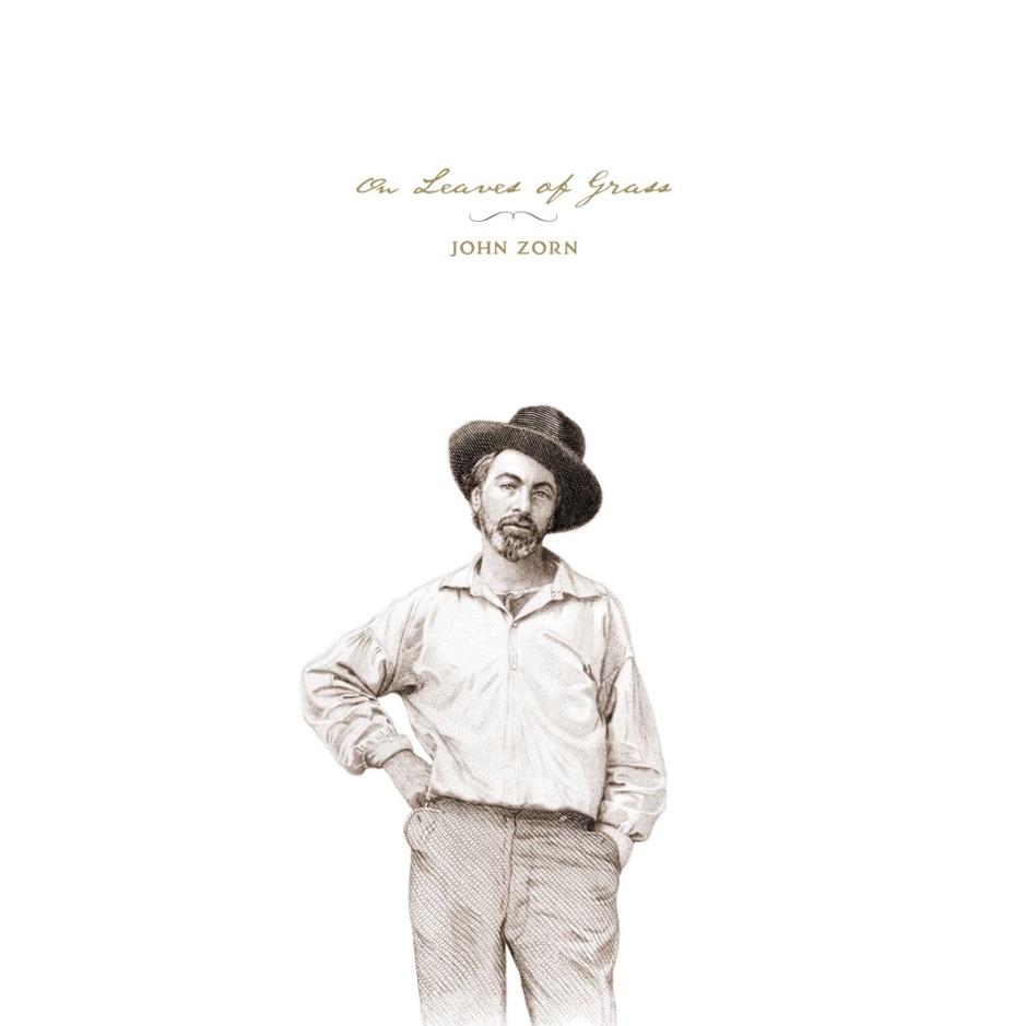 John Zorn - On Leaves of Grass